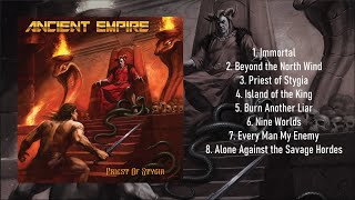 Ancient Empire - Priest Of Stygia [Full Album]