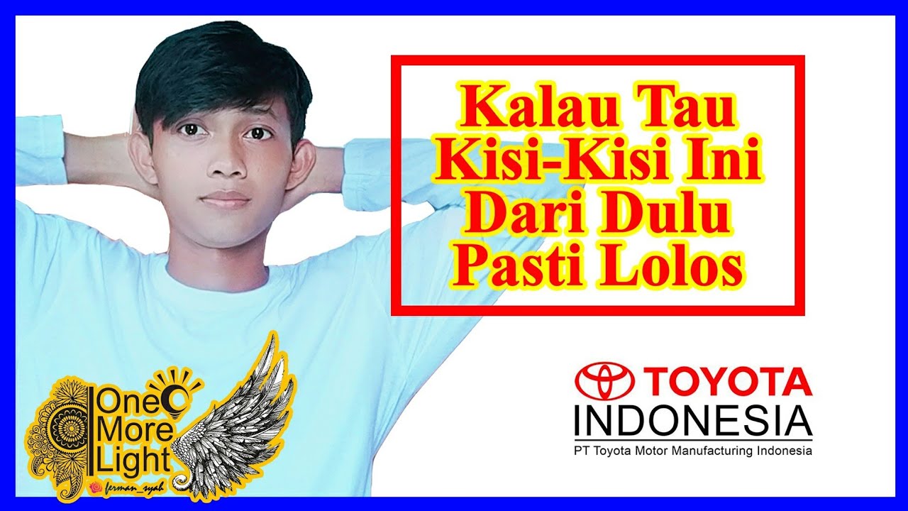 Kisi Kisi Psikotes Pt Softex Indonesia Kerawang / Tahapan ...
