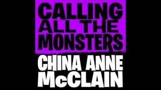 Calling All the Monsters - China Anne McClain