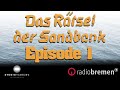 Das Rätsel der Sandbank (Episode 1/10)