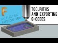 Making TOOLPATHS and exporting G-CODES | Fusion 360 | Quick Tip