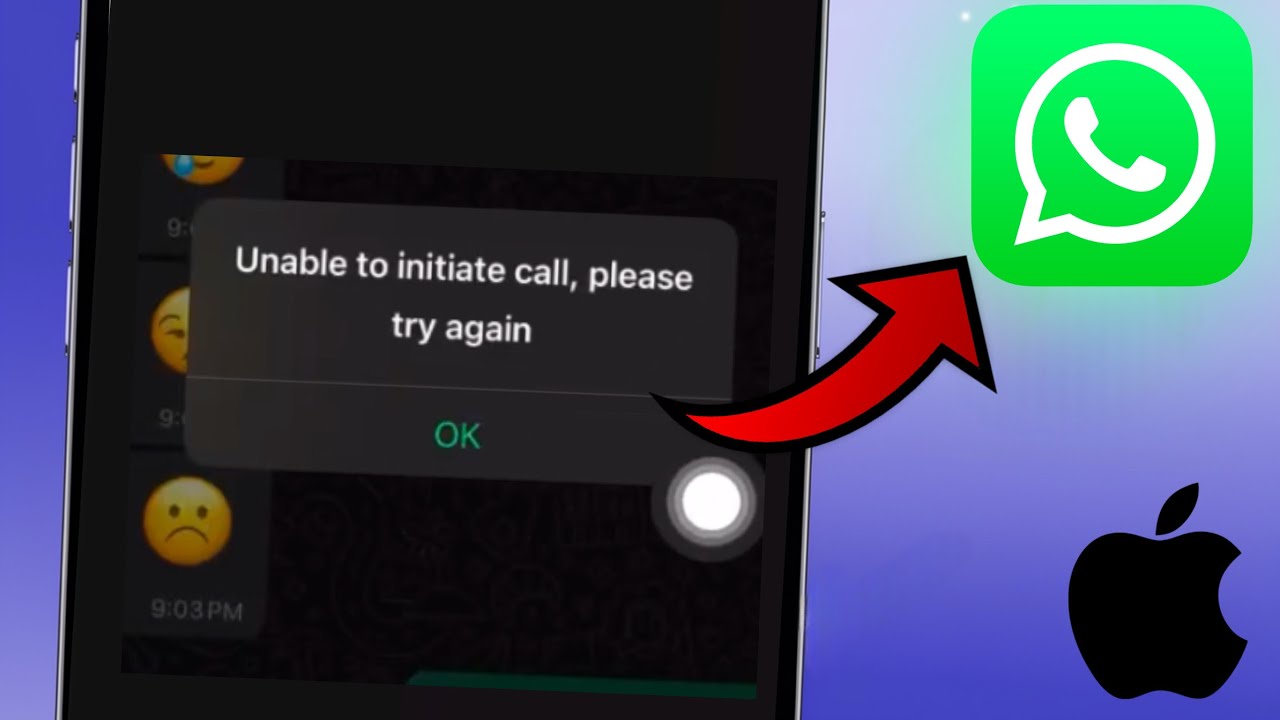 How to Fix WhatsApp Unable to Initiate Call Please Try Again on iPhone ...