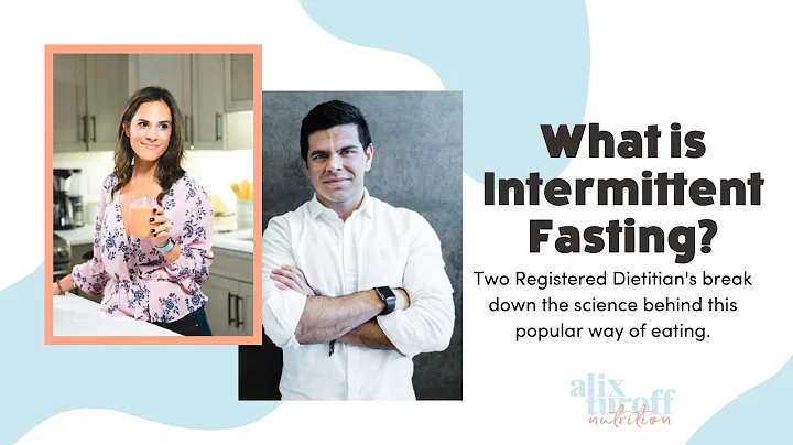 What is intermittent fasting? From two Registered Dietitians