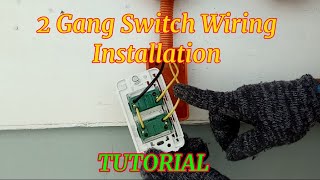 2 Gang Switch || Wiring Installation of 2Gang Switch (tagalog) || Pano mag Wiring ng 2 Gang Switch