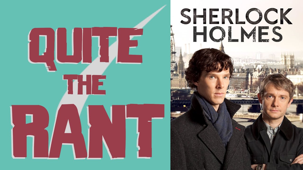 Quite the Rant Podcast - Sherlock Holmes - YouTube