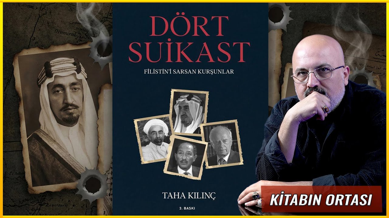 Dört Suikast | Taha Kılınç