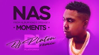 Dj Platon - NAS - Moments (remix)