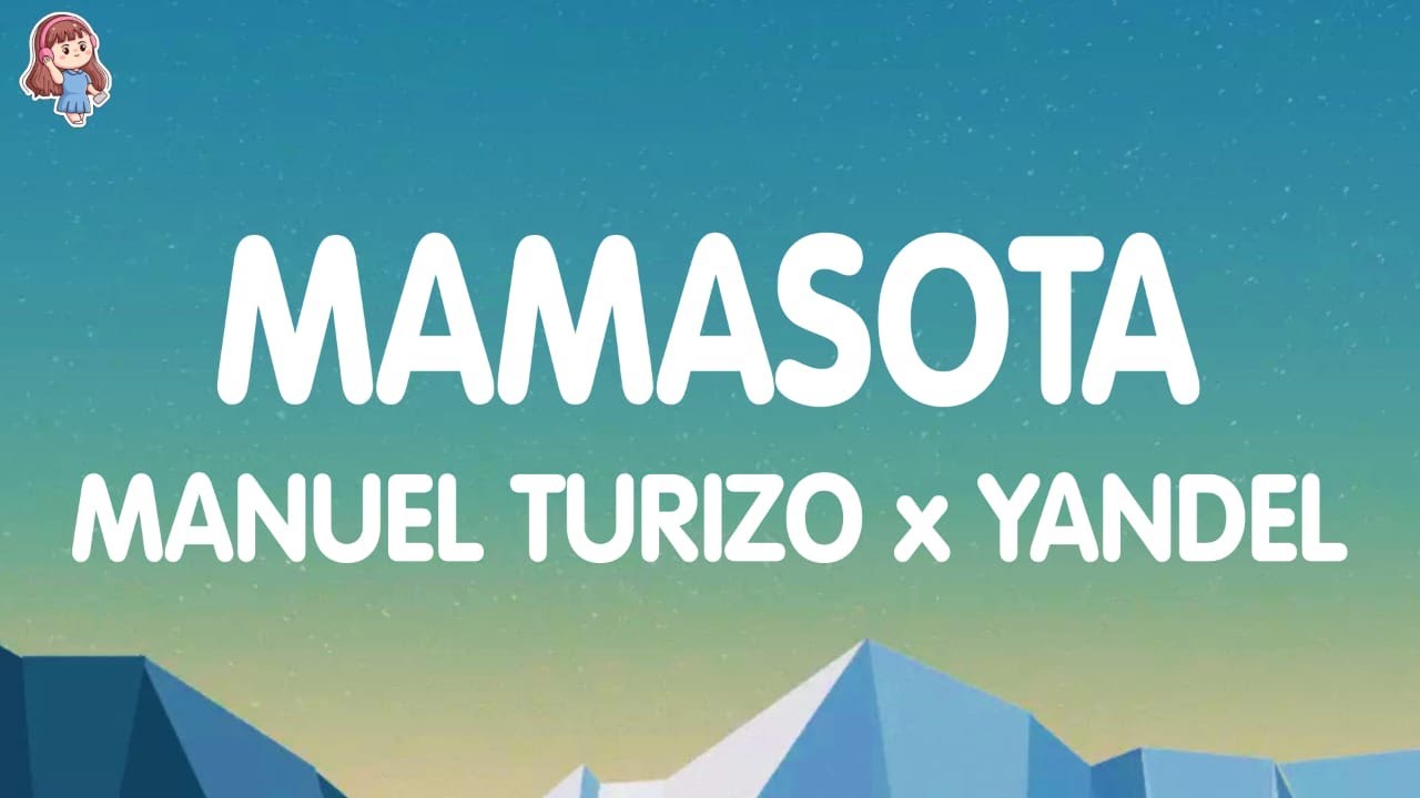 Manuel Turizo x Yandel   Mamasota