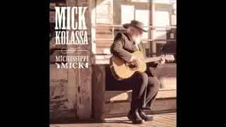 Mick Kolassa   Baby's Got Another Lover