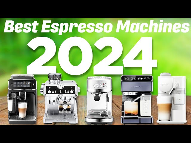 10 Best Espresso Machines of 2024, Tested & Reviewed by Experts