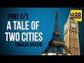 A TALE OF TWO CITIES: Charles Dickens - FULL AudioBook: Part 2/3