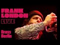 Capture de la vidéo Frank London - Live In Berlin (2003)