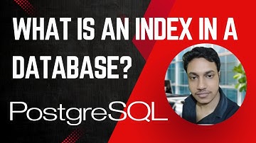 What is an Index in Database? | Sequential vs. Index Scan | PostgreSQL Performance Tuning