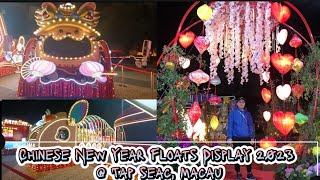 Chinese New Year Floats Display 2023 @ Tap Seac, Macau