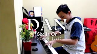 Dan - Sheila on 7 'slow   fast' (Piano Cover By Hillel Faiz)