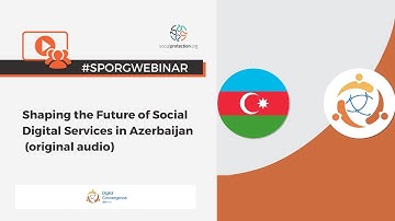 Shaping the Future of Social Digital Services in Azerbaijan (English)