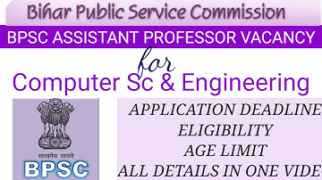BPSC Assistant Professor Vacancy 2022| Assistant Professor - Computer Sc. & Engineering| New Vacancy
