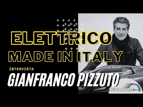 La supercar Elettrica Made in Italy: intervista a Gianfranco Pizzuto