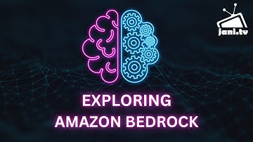 Exploring Amazon Bedrock - The Serverless Generative AI Service from AWS
