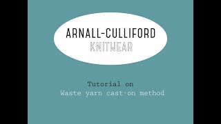 Waste Yarn Cast-On Method