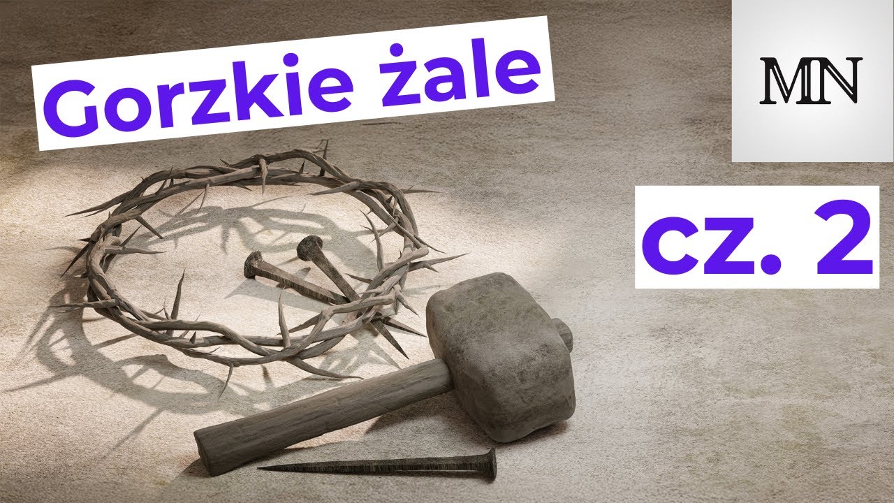 GORZKIE ŻALE, cz. II (pełne nabożeństwo) - Michał Niemiec