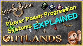 Player Power Progression Systems Aspect, Mastery Chain, Codex etc | Ultima Online 2022 | UO Outlands