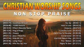 Best Christian Worship Songs Non Stop Praise Playlist 2024  2 Hour Praise & Worship With Lyrics