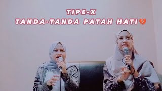 “TIPE-X - TANDA-TANDA PATAH HATI” cover by Gita Cheara & @anihasy (Live, No Cut, No Edit)