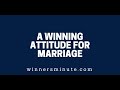 A Winning Attitude for Marriage | The Winner's Minute With Mac Hammond