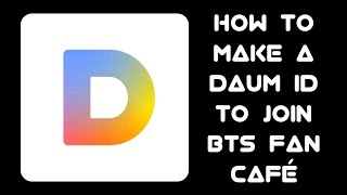 How to create a Daum ID to join BTS fan café screenshot 3