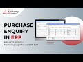 Purchase Enquiry in ERP | RFQ Process Explained | MM Module Step 2 | Mastering Lighthouse ERP P2P