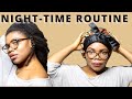 Healthy Hair NightTime Routine for Growth on my 4c Natural Hair