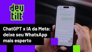 Chatgpt X Ia Da Meta Qual Ia É A Melhor Do Whatsapp?