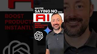Master Saying NO with AI Boost Productivity Instantly