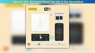 Top LoraTap 4th Generation WiFi Roller Shutter Curtain Switch for Electric Blind Google Home Alexa•