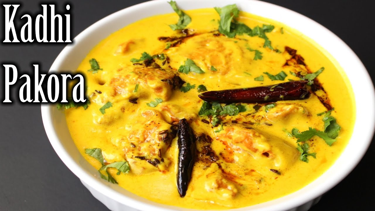 Punjabi Kadhi Pakora Recipe Easy Besan Pakora Kadhi Kanaks Kitchen