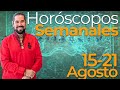 Los Horoscopos Semanales del 15 al 21 de Agosto