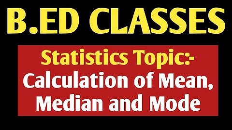 Calculate Mean Median and Mode|Assessment for Learning Statistics |B.ed Sem4 B.Sc/B.A B.Ed Sem 8