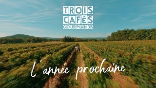 Video thumbnail of "L'année prochaine  - Trois Cafés Gourmands [Clip officiel]"