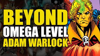 Beyond Omega Level: Adam Warlock | Comics Explained