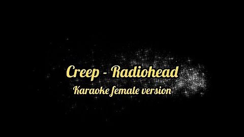 Creep - Radiohead (Karaoke female version higher key)