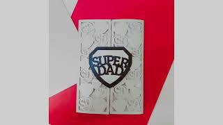 Super Dad Card Cricut Tutorial Happy Father's Day Crafts SVG cut files Cricut Machine Laser Cut