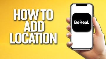 How To Add Location On BeReal Tutorial
