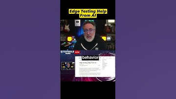 Edge Testing Help with AI 🤖