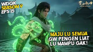 Momen Epik! Lin Dong Bikin Semua Ahli Kuat Ketakutan!🔥Wu Dong Qian Kun Season 7 - S9