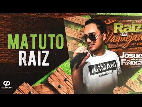 matuto raiz josu bom de faixa a raiz das vaquejadas matuto raiz josu bom de faixa a raiz das vaquejadas