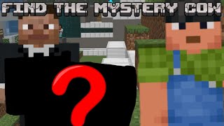 Minecraft Series - Episode 1: Find The Mystery Cow