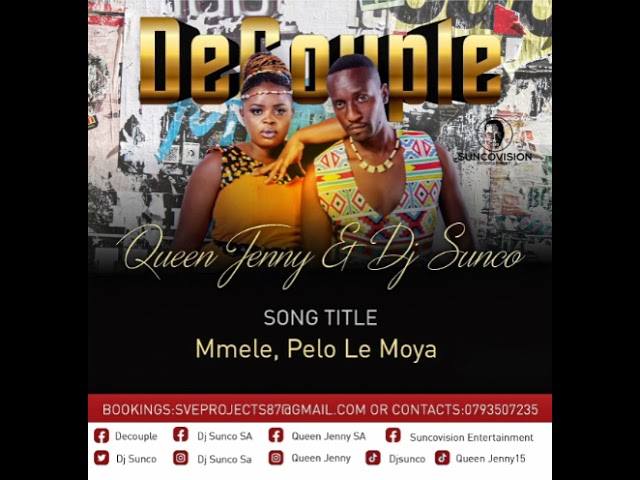 Mmele,Pelo Le Moya_Decouple(Dj Sunco and Queen Jenny) class=