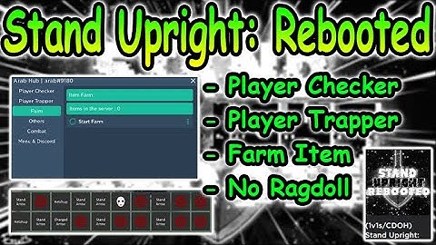 Roblox Stand Upright Rebooted Script - Player Checker | Player Trapper | Farm Item 2022