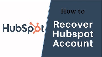 How to Recover your Hubspot Account l Hubspot.com 2021